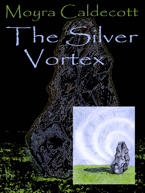 Title details for The Silver Vortex by Moyra Caldecott - Available